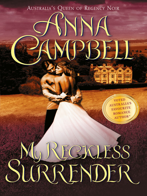 Title details for My Reckless Surrender by Anna Campbell - Wait list
